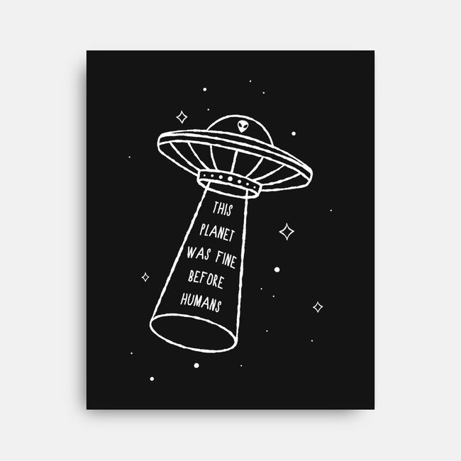 This Planet Was Fine-None-Stretched-Canvas-XYZ Studio