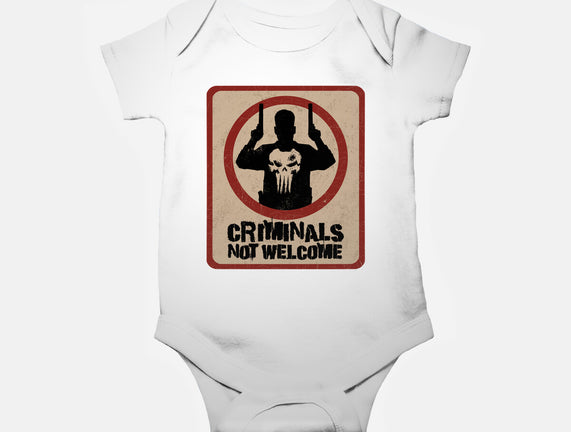 Criminals Not Welcome