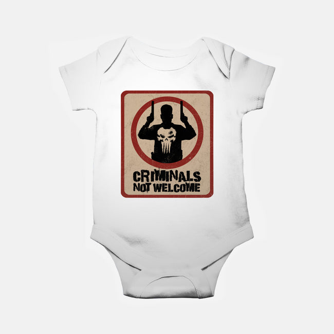 Criminals Not Welcome-Baby-Basic-Onesie-spoilerinc