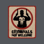 Criminals Not Welcome-Unisex-Basic-Tank-spoilerinc