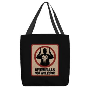 Criminals Not Welcome