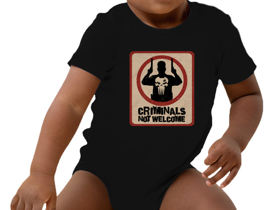 Criminals Not Welcome