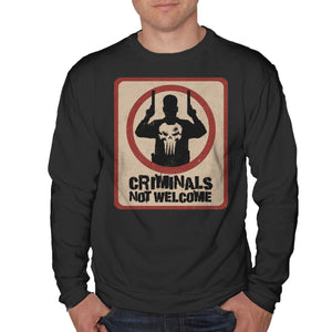 Criminals Not Welcome