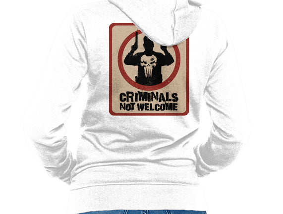 Criminals Not Welcome