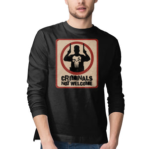 Criminals Not Welcome