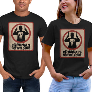 Criminals Not Welcome