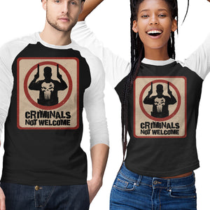 Criminals Not Welcome