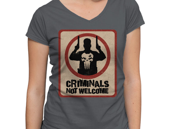 Criminals Not Welcome