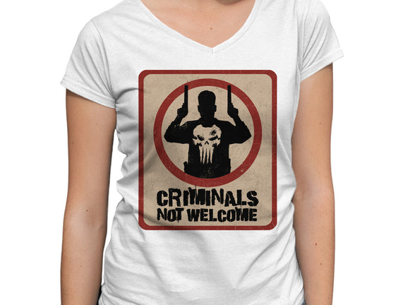 Criminals Not Welcome