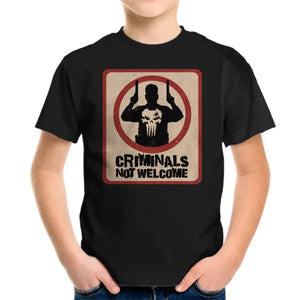 Criminals Not Welcome