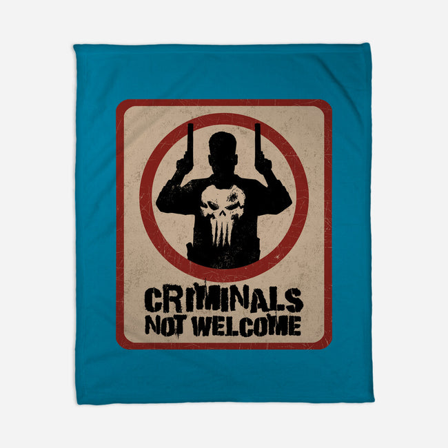 Criminals Not Welcome-None-Fleece-Blanket-spoilerinc