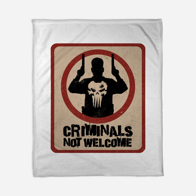 Criminals Not Welcome-None-Fleece-Blanket-spoilerinc