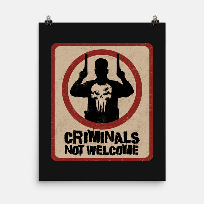 Criminals Not Welcome-None-Matte-Poster-spoilerinc