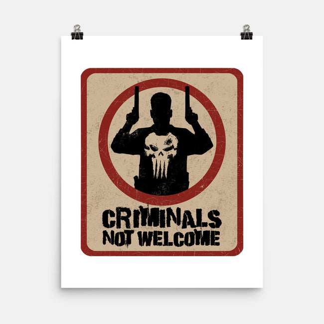 Criminals Not Welcome-None-Matte-Poster-spoilerinc