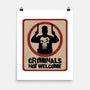 Criminals Not Welcome-None-Matte-Poster-spoilerinc