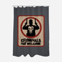 Criminals Not Welcome-None-Polyester-Shower Curtain-spoilerinc