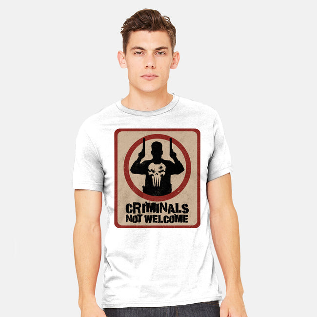Criminals Not Welcome-Mens-Heavyweight-Tee-spoilerinc