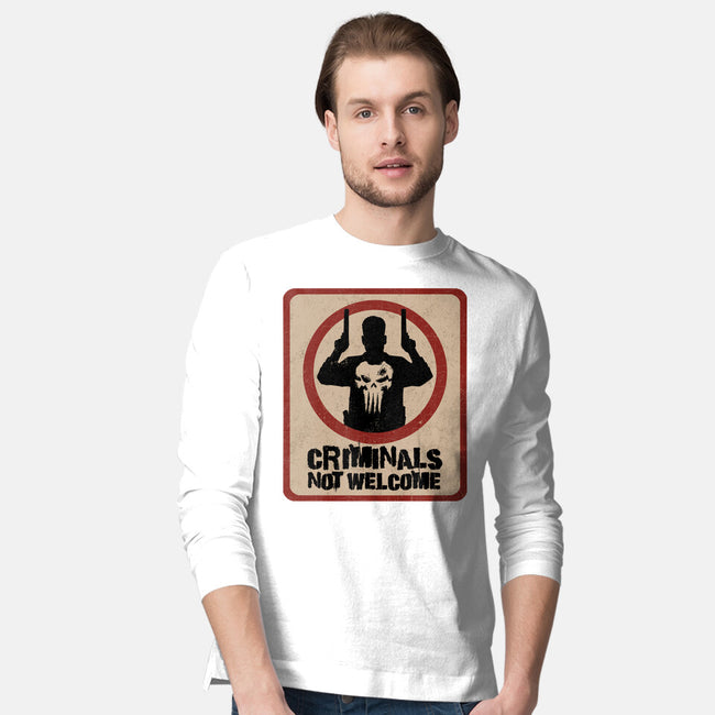 Criminals Not Welcome-Mens-Long Sleeved-Tee-spoilerinc