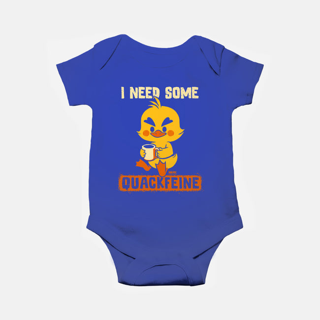 I Need Quackfeine-Baby-Basic-Onesie-worlddominationforcats