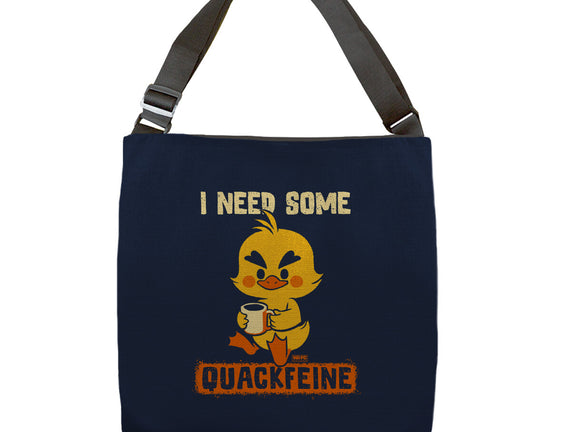 I Need Quackfeine