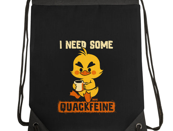 I Need Quackfeine