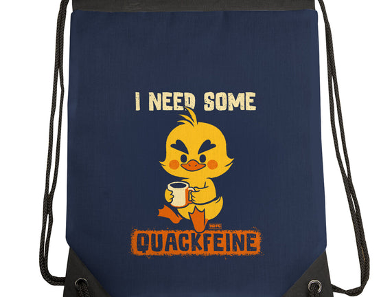 I Need Quackfeine