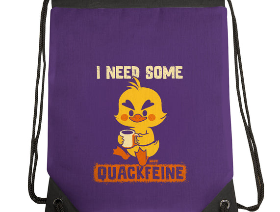I Need Quackfeine