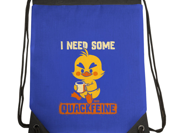 I Need Quackfeine
