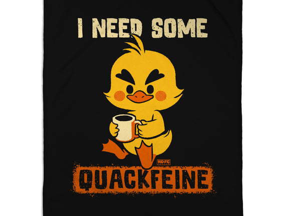 I Need Quackfeine