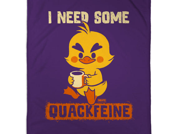 I Need Quackfeine