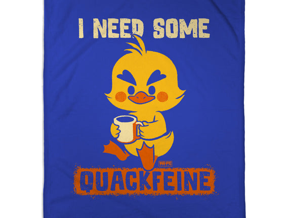 I Need Quackfeine