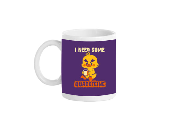 I Need Quackfeine