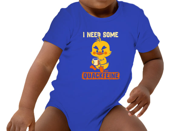 I Need Quackfeine