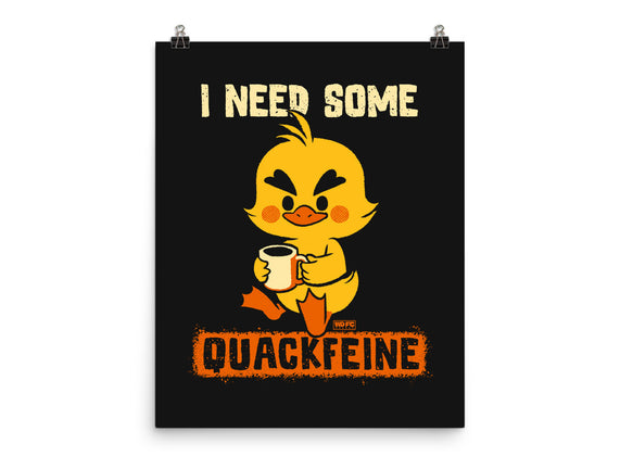 I Need Quackfeine