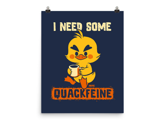 I Need Quackfeine