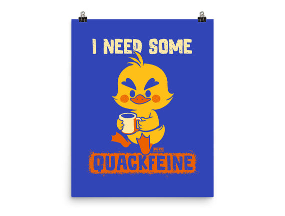 I Need Quackfeine