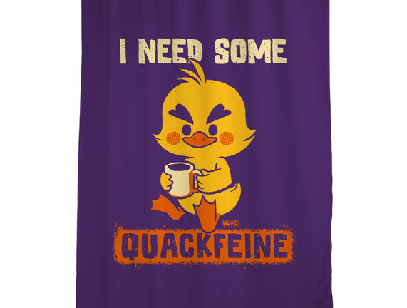 I Need Quackfeine