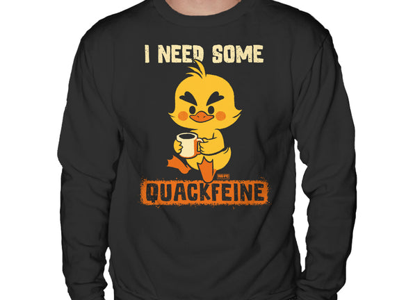 I Need Quackfeine