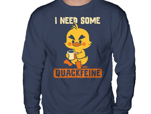I Need Quackfeine