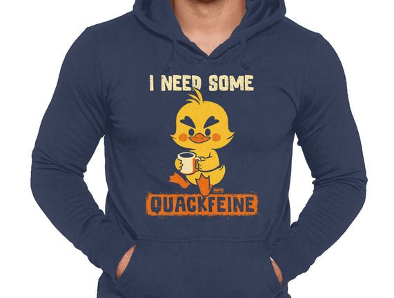 I Need Quackfeine