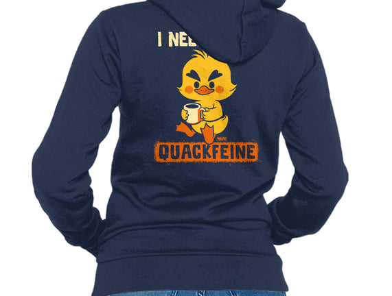 I Need Quackfeine