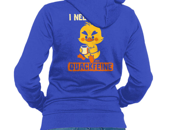 I Need Quackfeine