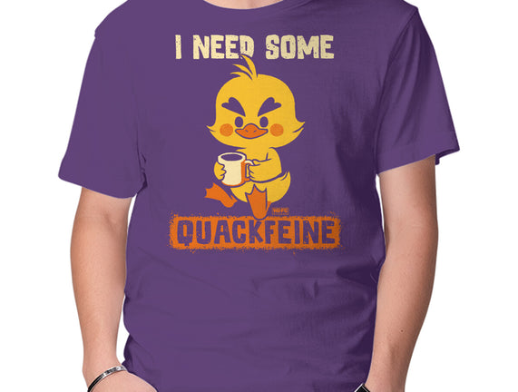 I Need Quackfeine