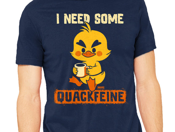 I Need Quackfeine