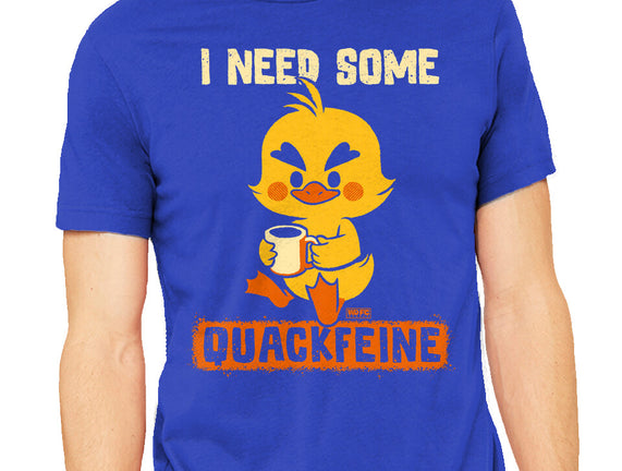 I Need Quackfeine