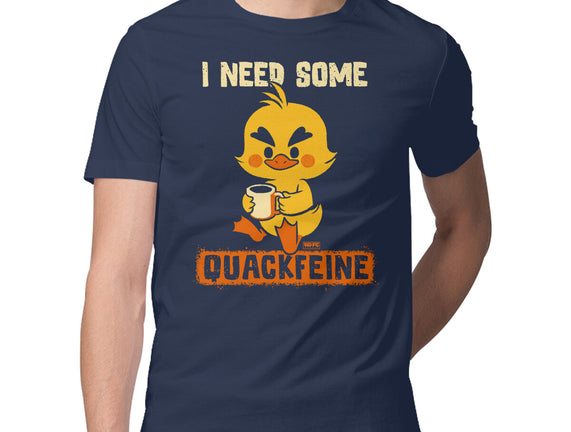 I Need Quackfeine