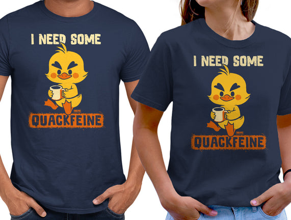 I Need Quackfeine