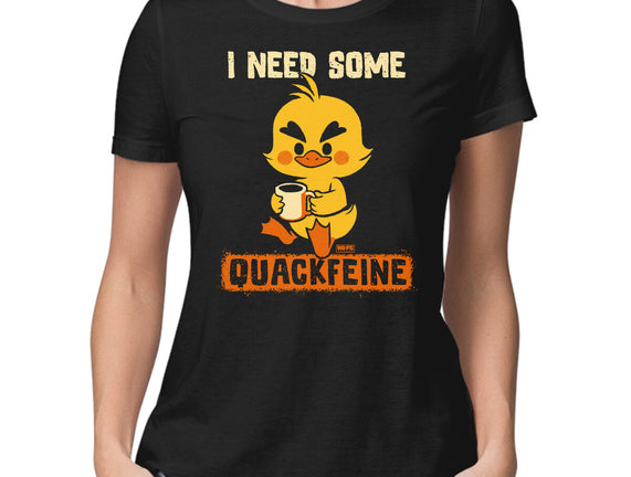 I Need Quackfeine