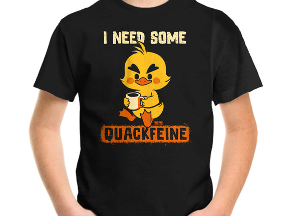 I Need Quackfeine