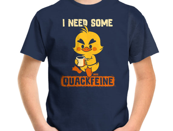 I Need Quackfeine